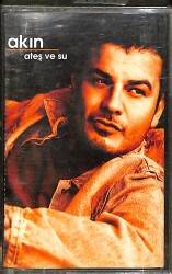 Akın - Ateş ve Su Kaset (İkinci El) KST29127 - 1