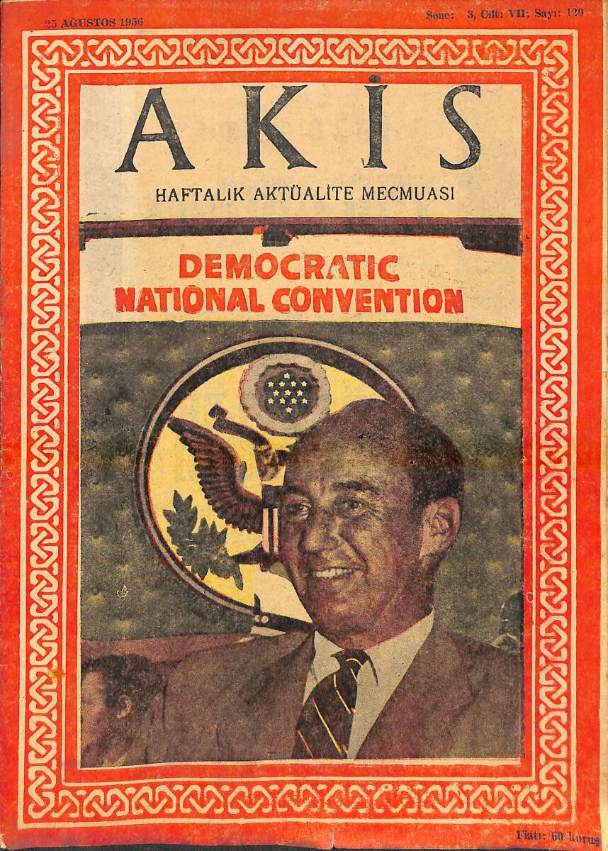 Akis - 25 Ağustos 1956 / Yıl: 3 / Cilt: VII / Sayı: 120 NDR94238 - 1