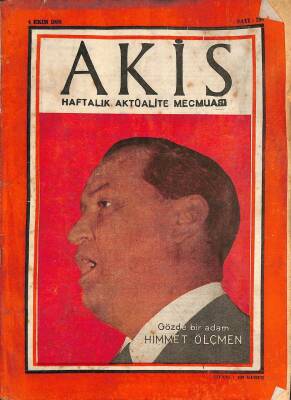 Akis Dergisi 4 EKİM 1958 - KAPAK HİMMET ÖLÇMEN, PRENSES ŞEMS İSTANBULDA DRG683 - 1