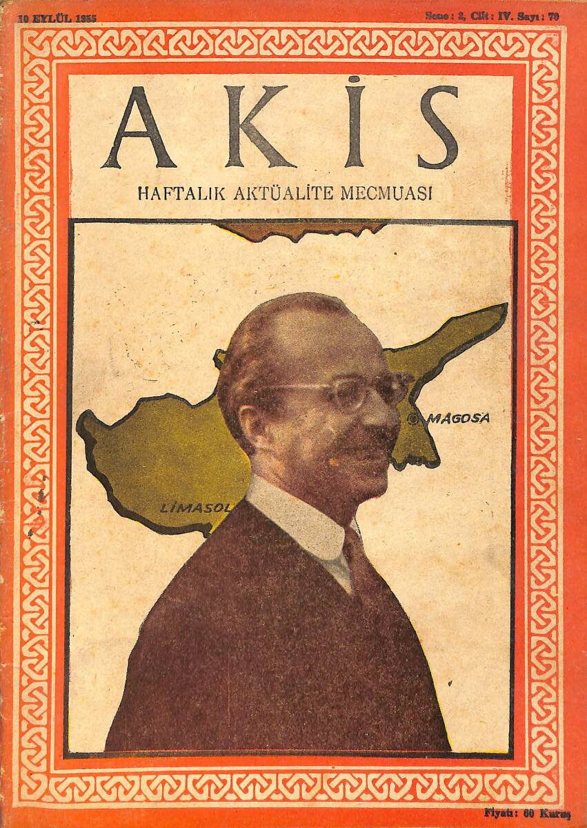 Akis Haftalık Aktüalite Dergisi 10 Eylül 1955 Sayı : 70 - Kapak : Muharrem Nuri Birgi NDR90891 - 1