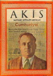 Akis Haftalık Aktüalite Dergisi 10 MAYIS 1958 - KAPAK NADİR NADİ, NADİR NADİ - İSMET İNÖNÜ VE CELAL BAYARLA (FOTOLU), NASIR -VROŞİLOF VE KRUŞÇEV DRG660 - Gökçekoleksiyon