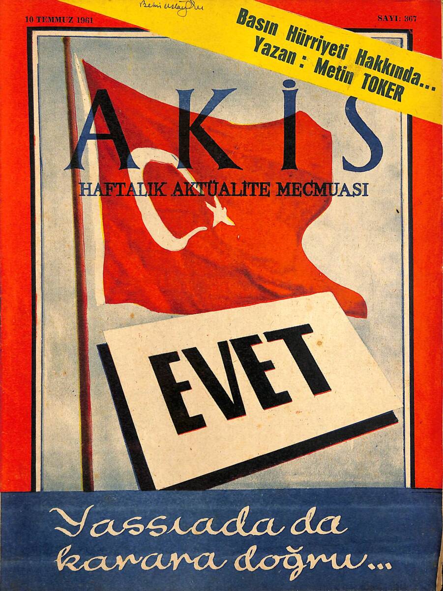 Akis Haftalık Aktüalite Dergisi 10 Temmuz 1961 Sayı : 367 - Yassıada da Karara Doğru... NDR90912 - 1
