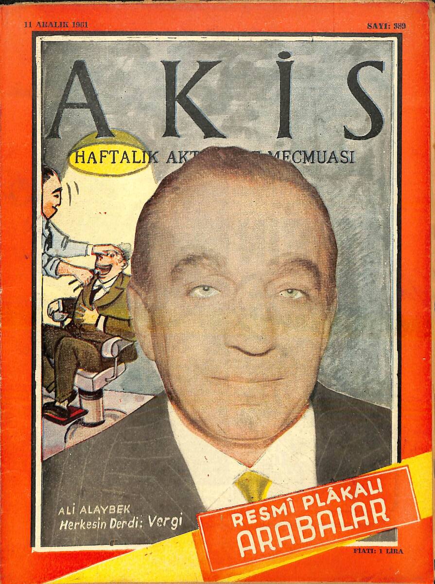 Akis Haftalık Aktüalite Dergisi 11 Aralık 1961 Sayı : 389 - Kapak : Ali Alaybek NDR94219 - 1