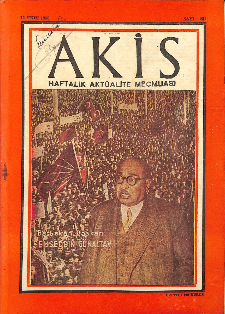 Akis Haftalık Aktüalite Dergisi 11 Ekim 1958 Sayı : 231 - Kapak : Ş. Günaltay NDR90840 - 1
