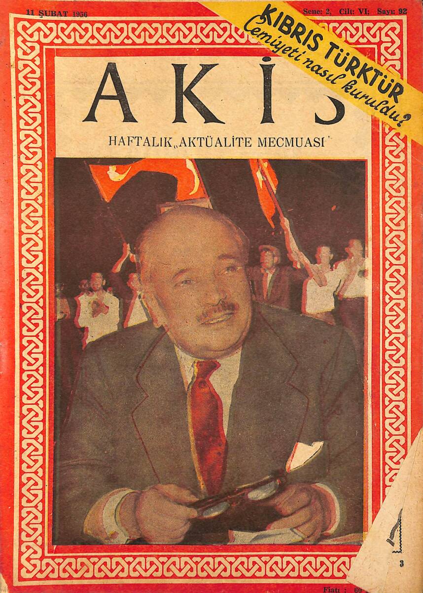 Akis Haftalık Aktüalite Dergisi 11 Şubat 1956 Sayı : 92 - Kapak : F.K. Gökay NDR90961 - 1