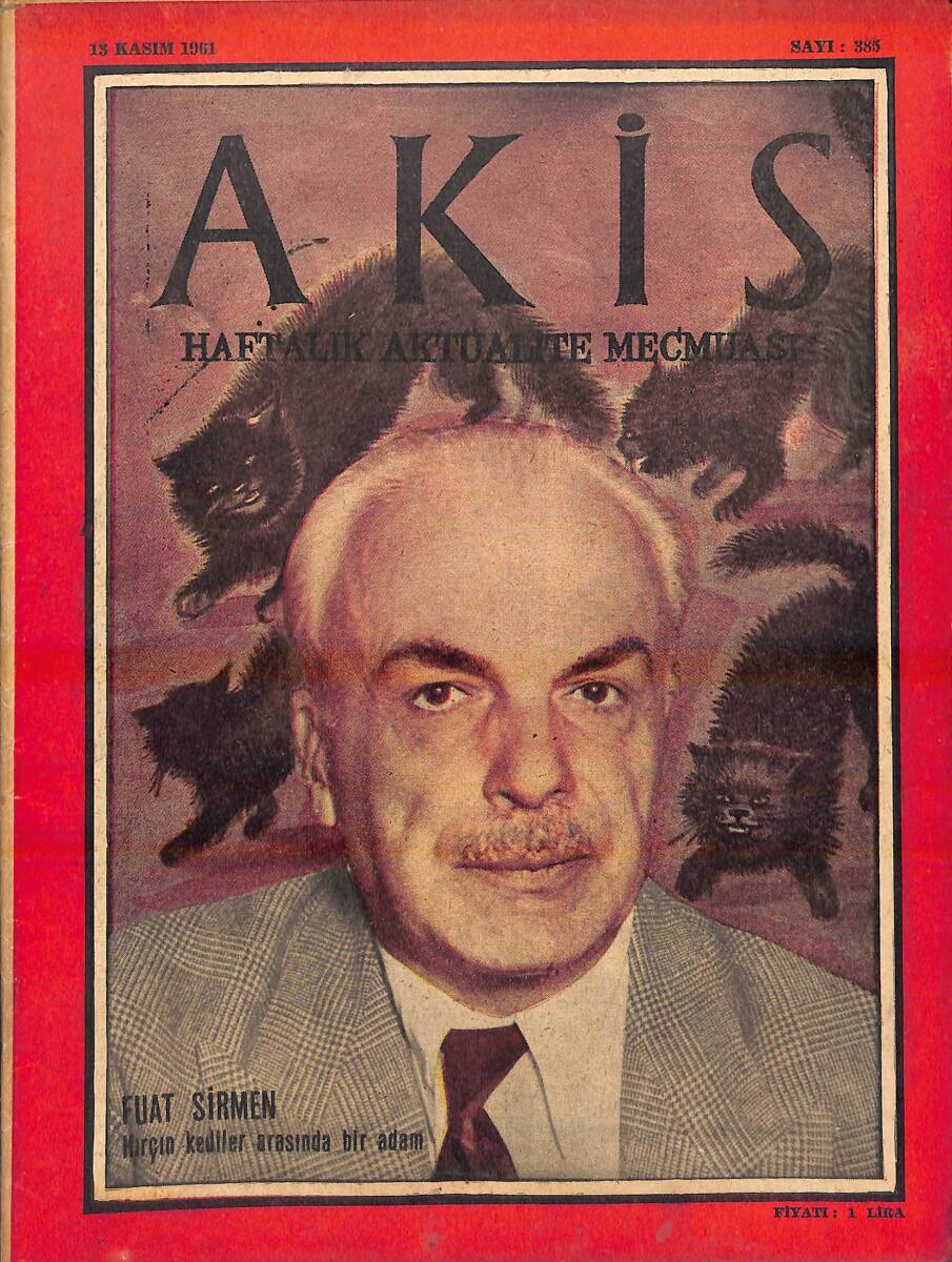 Akis Haftalık Aktüalite Dergisi 13 Kasım 1961 Sayı : 385 - Kapak : Fuat Sirmen NDR94267 - 1