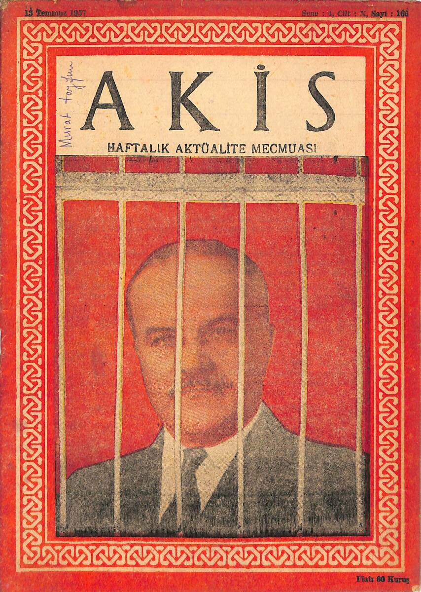 Akis Haftalık Aktüalite Dergisi 13 Temmuz 1957 Sayı : 166 - Kapak : Molotof NDR90919 - 1