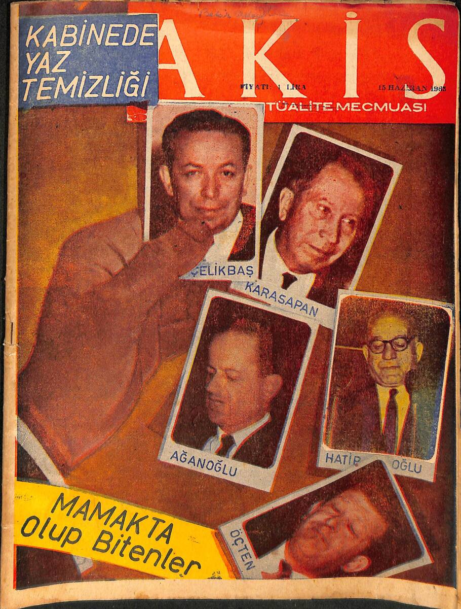 Akis Haftalık Aktüalite Dergisi 15 Haziran 1963 Sayı : 468 - Kapak : Mamak'ta Olup Bitenler NDR90973 - 1