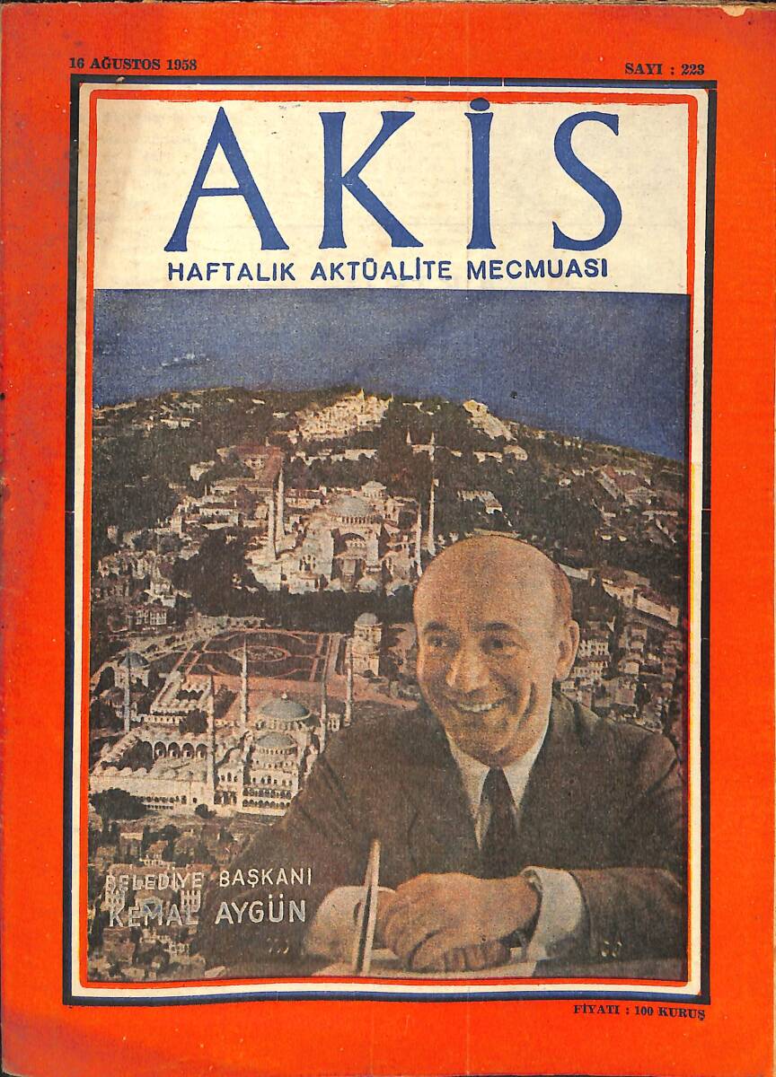 Akis Haftalık Aktüalite Dergisi 16 Ağustos 1958 Sayı : 290 - Kapak : Kemal Aygün NDR90882 - 1