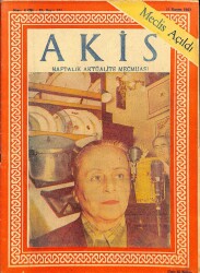 Akis Haftalık Aktüalite Dergisi 16 KASIM 1957 - ÜBEYDE ELLİ, BÜLENT ECEVİT (GENÇLİĞİN ATEŞİ-FOTOLU) DRG674 - Gökçekoleksiyon