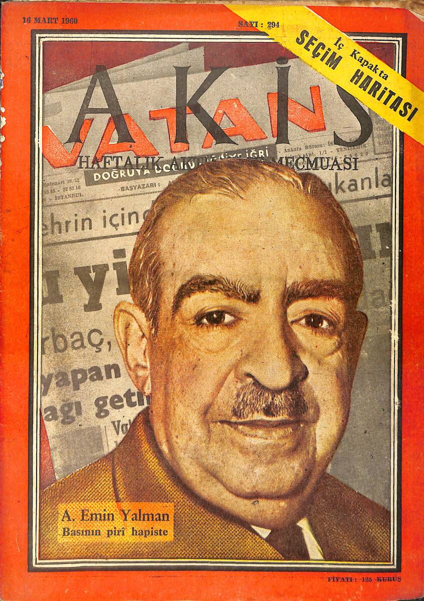 Akis Haftalık Aktüalite Dergisi 16 Mart 1960 Sayı : 294 - Kapak : A.E. Yalman NDR91570 - 1