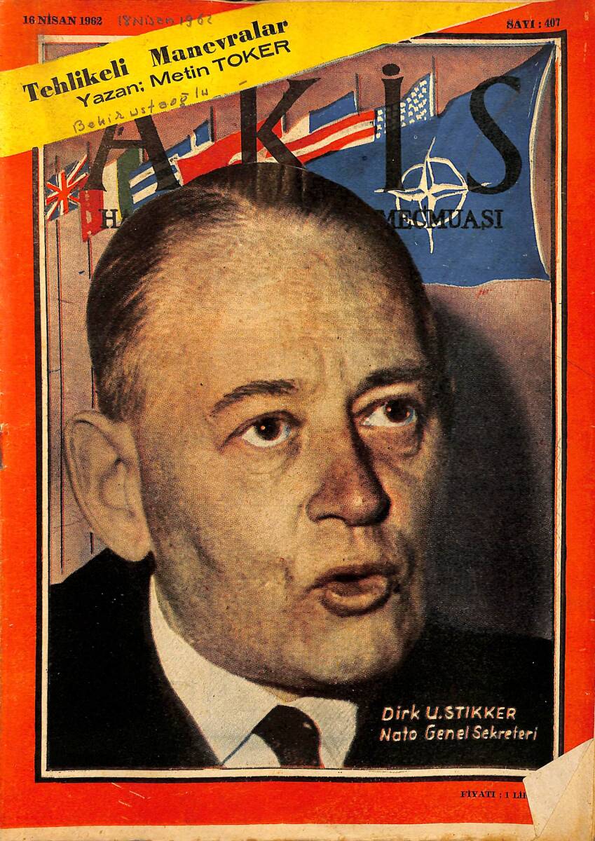 Akis Haftalık Aktüalite Dergisi 16 Nisan 1962 Sayı : 407 - Kapak : Dirk U. Stikker NDR90836 - 1