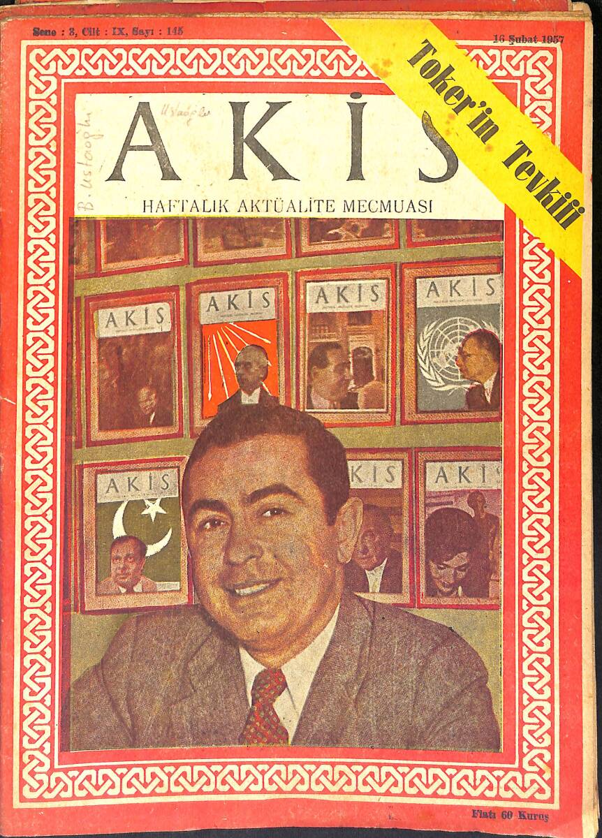 Akis Haftalık Aktüalite Dergisi 16 Şubat 1957 Sayı : 145 - Kapak : Metin Toker NDR91564 - 1