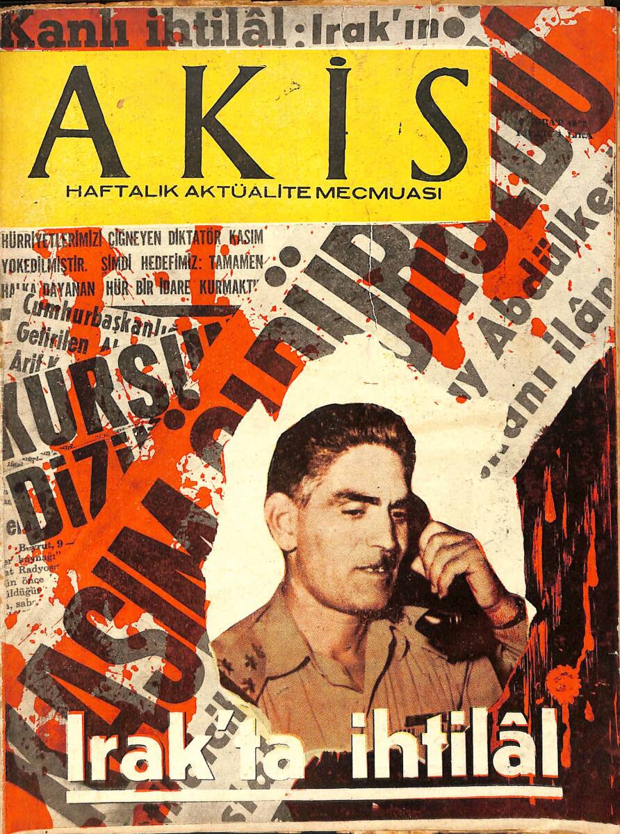 Akis Haftalık Aktüalite Dergisi 16 Şubat 1963 Sayı: 451 - Irak'ta İhtilal NDR91673 - 1