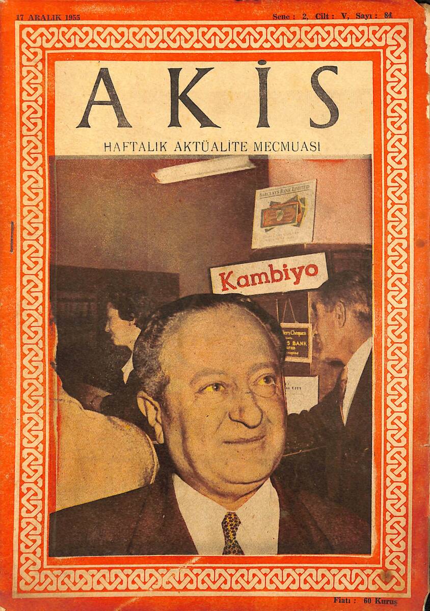Akis Haftalık Aktüalite Dergisi 17 Aralık 1955 Sayı : 84 - Kapak : Fahreddin Ulaş NDR90846 - 1