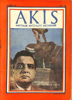 Akis Haftalık Aktüalite Dergisi 18 EKİM 1958 - KAPAKİSKENDER MİRZA, ÖNCÜ AYA DOĞRU HAVALANIYOR DRG1239 - 1