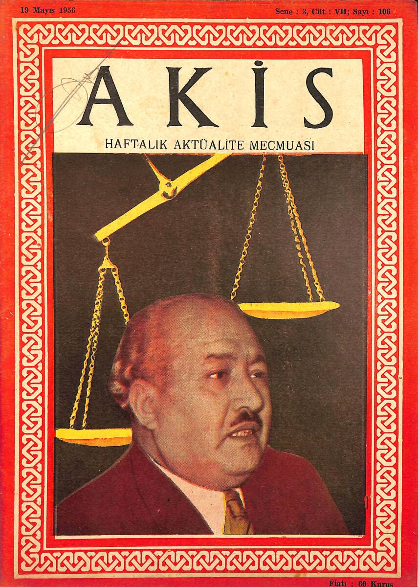 Akis Haftalık Aktüalite Dergisi 19 Mayıs 1956 Sayı : 106 - Kapak : O. Şevki Çiçekdağ NDR90849 - 1