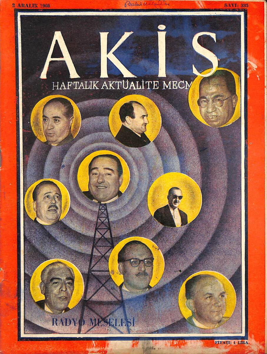 Akis Haftalık Aktüalite Dergisi 2 Aralık 1960 Sayı : 335 - Kapak : Radyo Sanıkları NDR91008 - 1