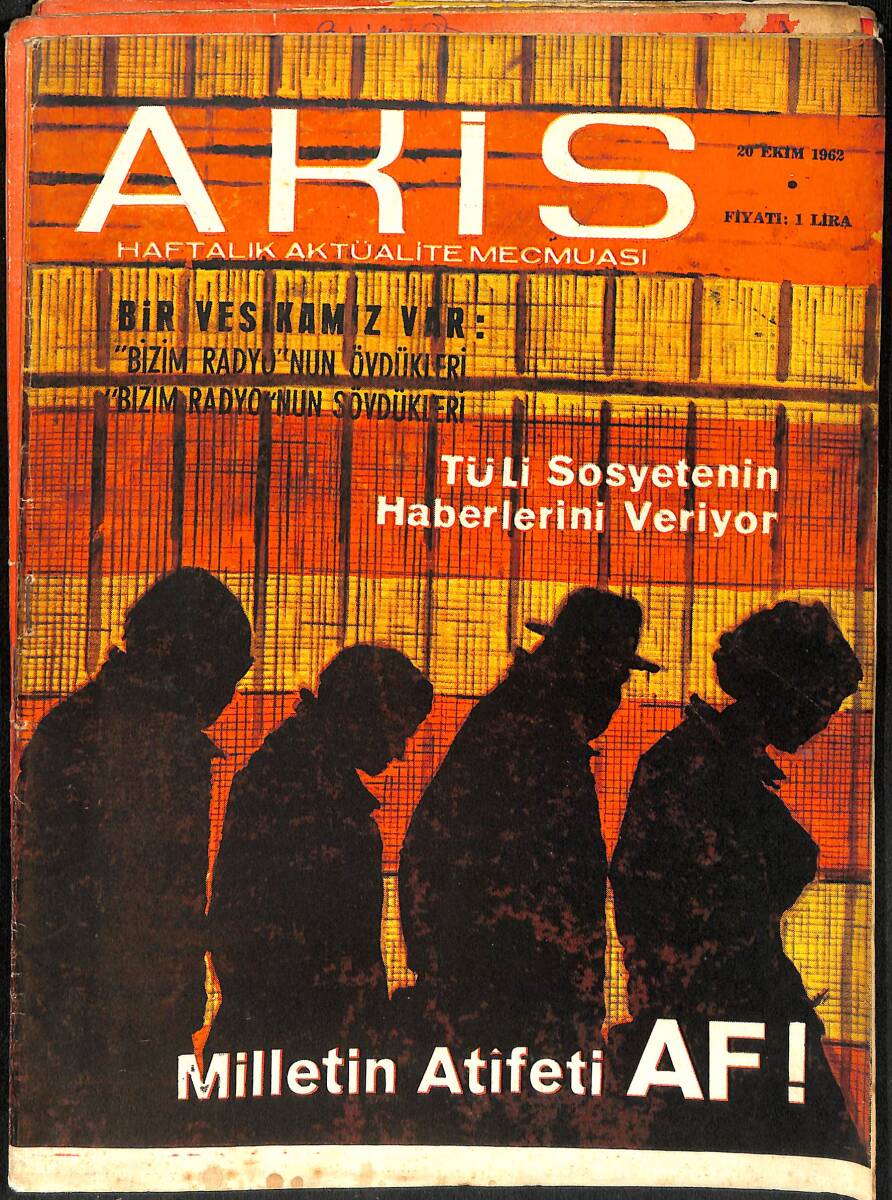Akis Haftalık Aktüalite Dergisi 20 Ekim 1962 Sayı : 484 - Kapak : Milletin Atifeti Af ! NDR91567 - 1