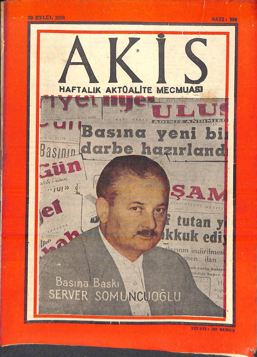 Akis Haftalık Aktüalite Dergisi 20 Eylül 1958 Sayı : 228 - Kapak : Server Somuncuoğlu NDR94281 - 1