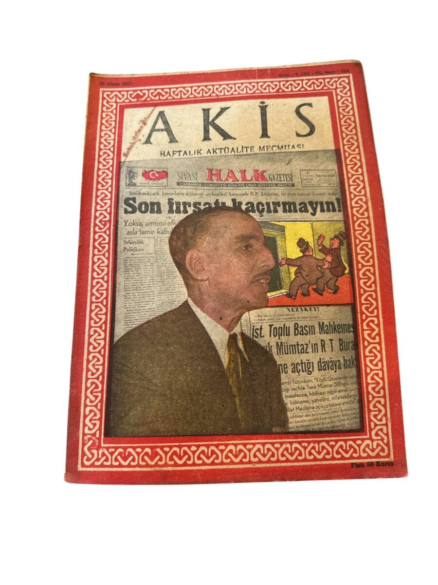 Akis Haftalık Aktüalite Dergisi 20 Nisan 1957 Sayı : 154 - Kapak : Ratip Tahir Burak NDR91572 - 1