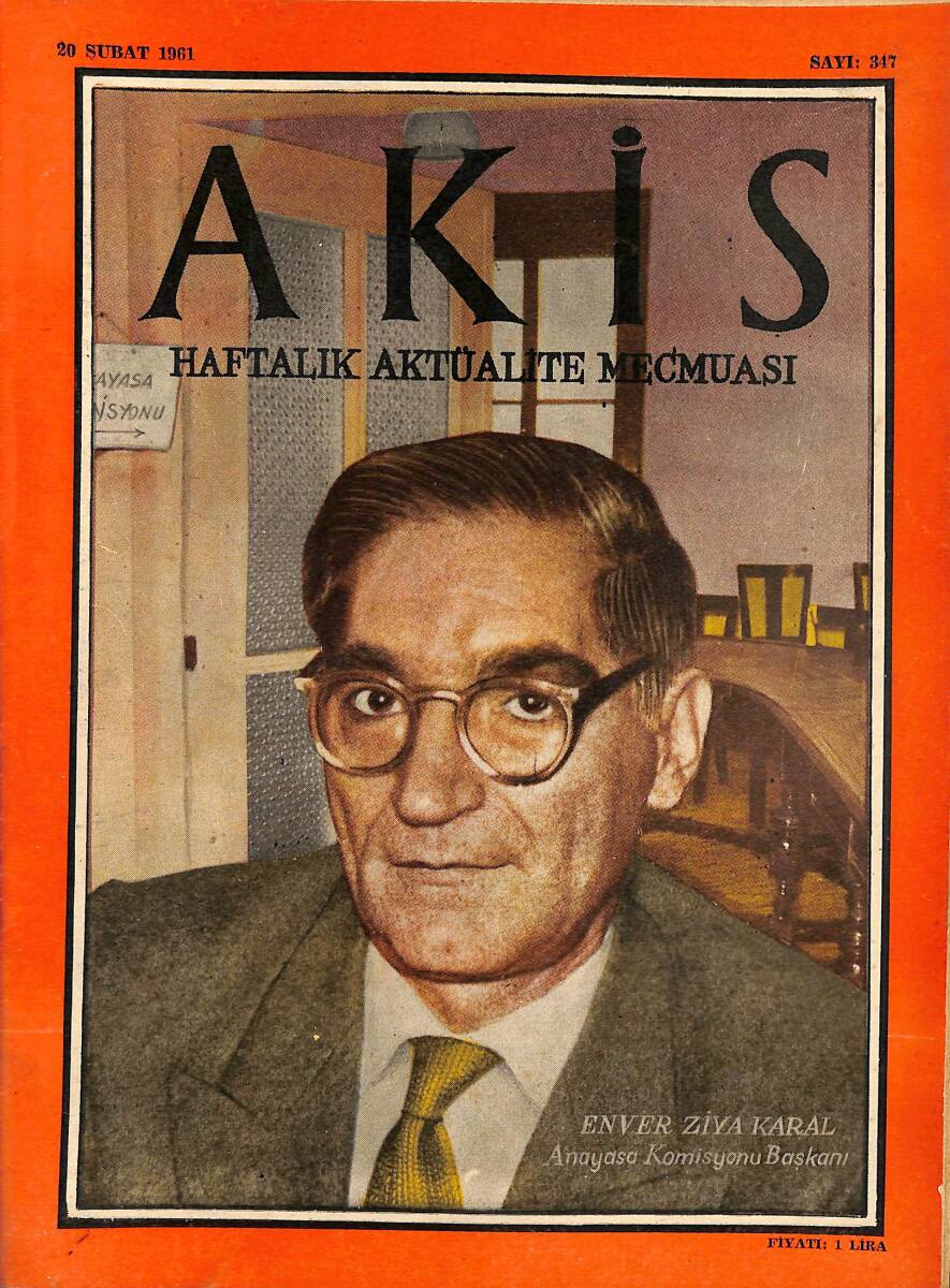 Akis Haftalık Aktüalite Dergisi 20 Şubat 1961 Sayı : 347- Kapak : Enver Ziya Karal NDR90859 - 1