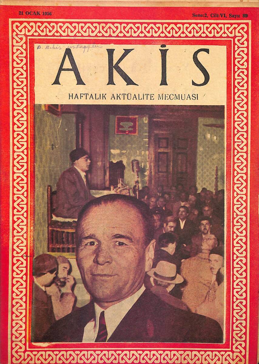 Akis Haftalık Aktüalite Dergisi 21 Ocak 1956 Sayı : 89 - Kapak : Ahmet Özel NDR90737 - 1