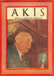 Akis Haftalık Aktüalite Dergisi 23 MART 1957 - İHSAN BAÇ, BAŞBAKAN ADNAN MENDERES PARK OTELDEKİ SON BASIN TOPLANTISINDA (FOTOLU) DRG671 - Gökçekoleksiyon