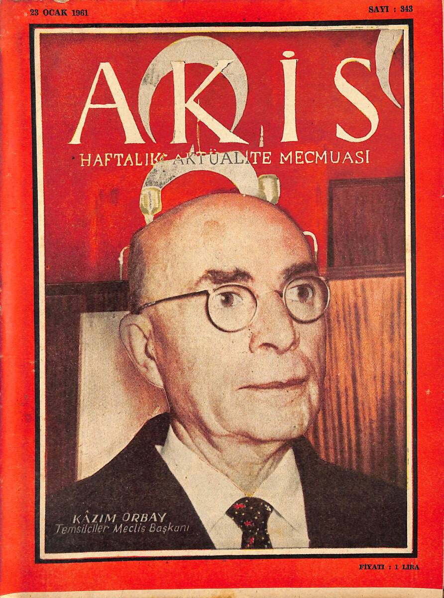 Akis Haftalık Aktüalite Dergisi 23 Ocak 1961 Sayı : 343 - Kapak : Kâzım Orbay NDR90863 - 1