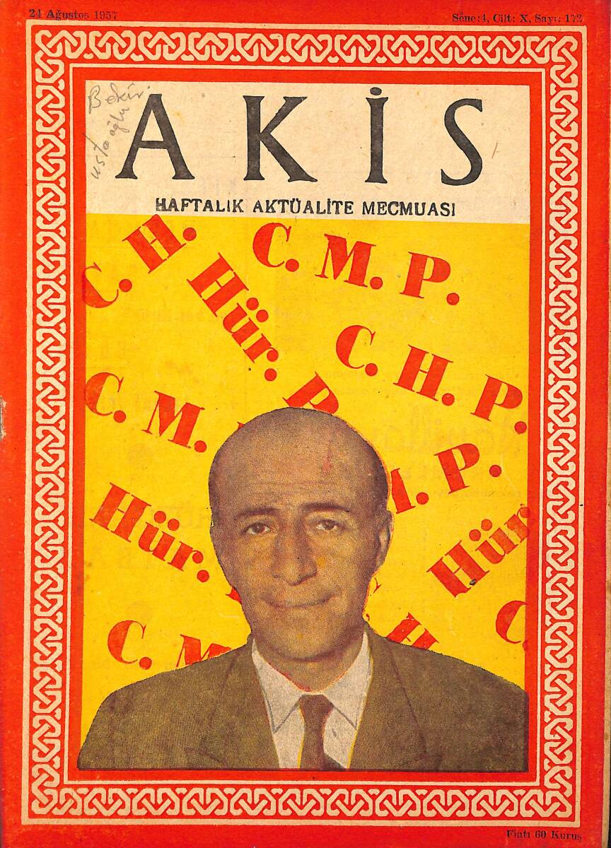 Akis Haftalık Aktüalite Dergisi 24 Ağustos 1957 Sayı : 172 - Kapak : N. Ardıçoğlu NDR90991 - 1