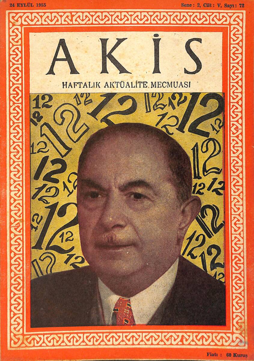Akis Haftalık Aktüalite Dergisi 24 Eylül 1955 Sayı : 72 - Kapak : E. Hayri Üstündağ NDR90894 - 1