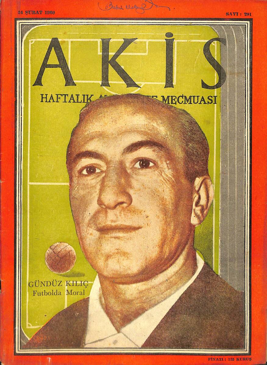 Akis Haftalık Aktüalite Dergisi 24 Şubat 1960 Sayı : 291 - Kapak : Gündüz Kılıç NDR91571 - 1