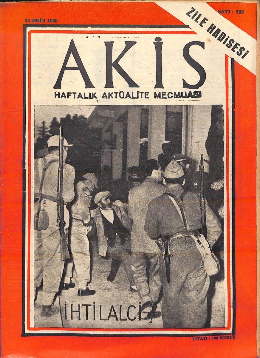 Akis Haftalık Aktüalite Dergisi 25 Ekim 1958 Sayı : 233 - Kapak : İhtilalci NDR94279 - 1