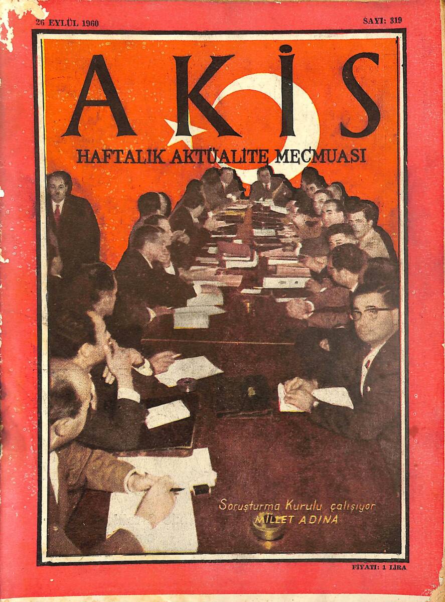 Akis Haftalık Aktüalite Dergisi 26 Eylül 1960 Sayı : 319 - Cezayir Ve Türkiye'nin Arabuluculuğu NDR90722 - 1