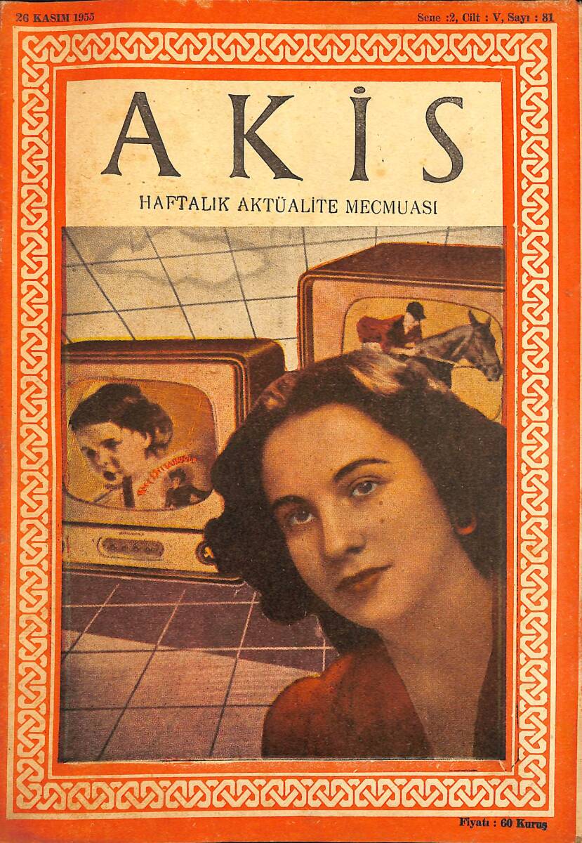 Akis Haftalık Aktüalite Dergisi 26 Kasım 1955 Sayı : 81 - Kapak : Ayten Aygen NDR90848 - 1