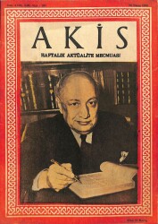 Akis Haftalık Aktüalite Dergisi 26 NİSAN 1958 - KAPAKSIDDIK SAMİ ONAR, AŞK OTUNDA S.AYKURT, HALDUN DORMEN VE E.AKYURT DRG663 - Gökçekoleksiyon