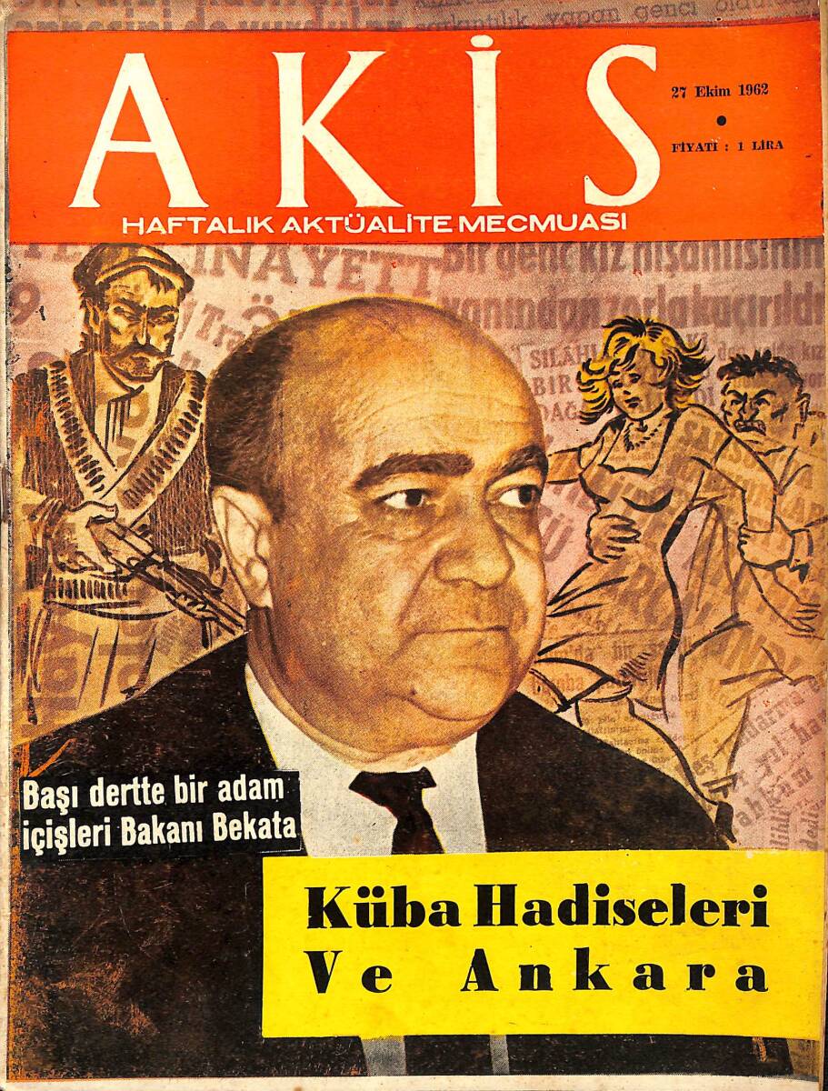 Akis Haftalık Aktüalite Dergisi 27 Ekim 1962 Sayı : 435 - Kapak : Bekata NDR90834 - 1