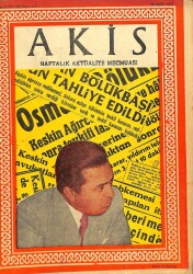 Akis Haftalık Aktüalite Dergisi 28 EYLÜL 1957 - KAPAKHALİL ÖZMEN, ALTAN ÖYMEN (FOTOLU) DRG662 - Gökçekoleksiyon