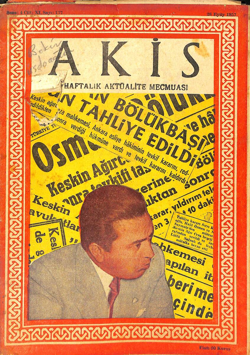Akis Haftalık Aktüalite Dergisi 28 Eylül 1957 Sayı : 177 - Kapak : Halil Özmen NDR91565 - 1