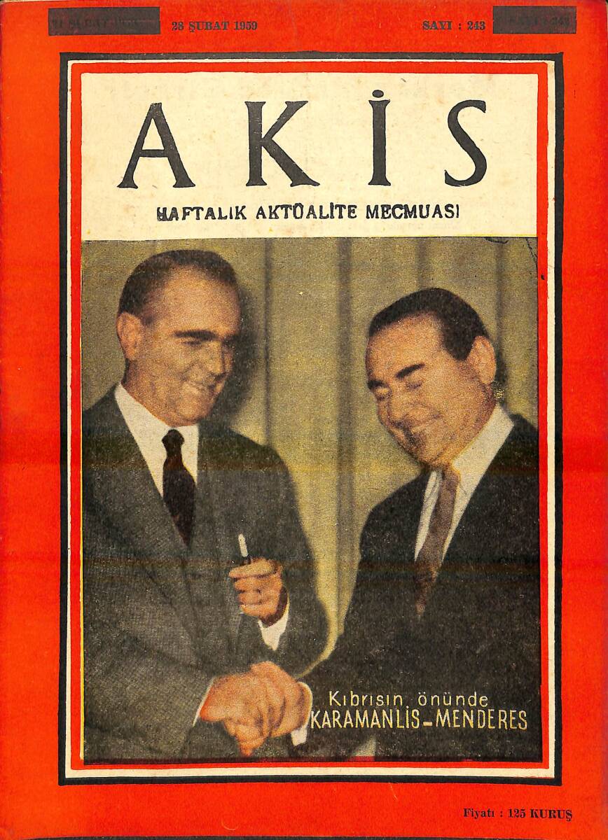 Akis Haftalık Aktüalite Dergisi 28 Şubat 1959 Sayı: 243 - Kıbrısın Önünde 