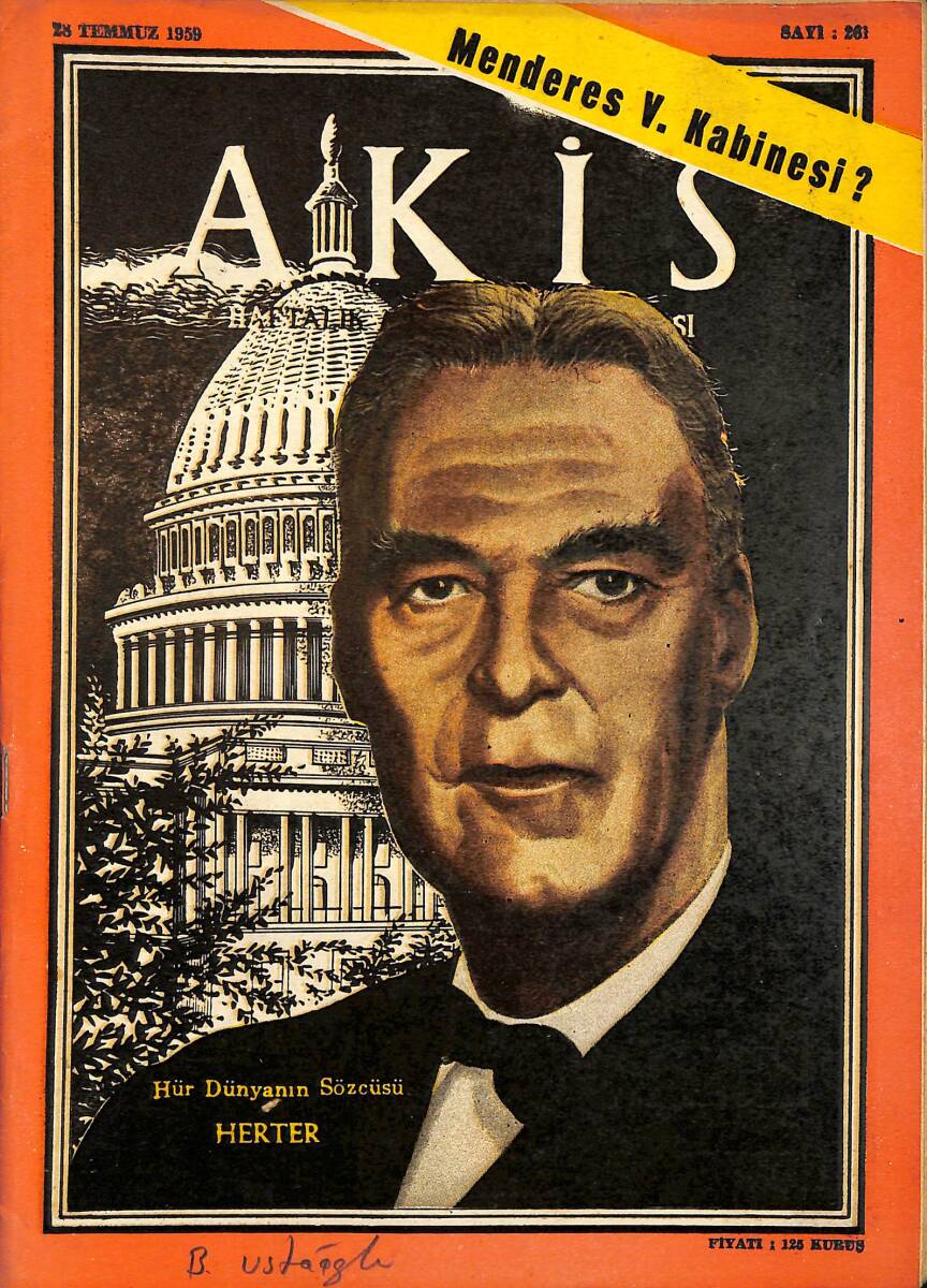 Akis Haftalık Aktüalite Dergisi 28 Temmuz 1959 Sayı : 261 - Kapak : Christian Herter NDR90956 - 1