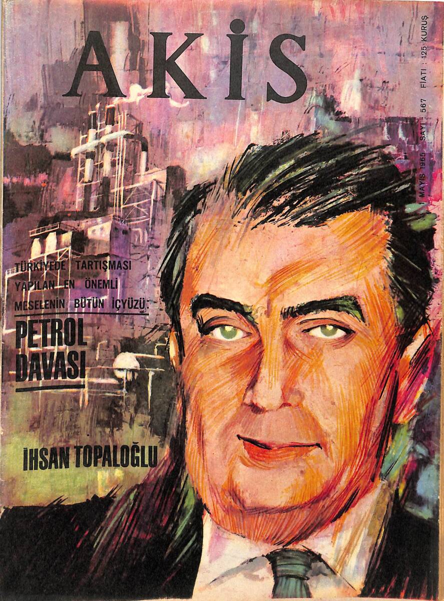 Akis Haftalık Aktüalite Dergisi 29 Nisan 1965 Sayı : 567 - Kapak : İhsan Topaloğlu NDR90944 - 1