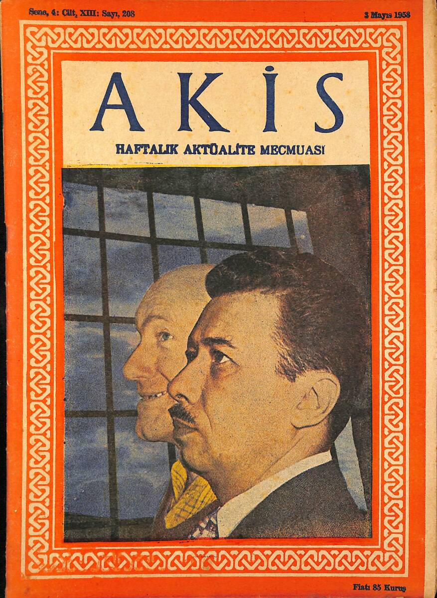 Akis Haftalık Aktüalite Dergisi 3 Mayıs 1958 Sayı : 208 - CHP Aldığı Reylere Layık Olmalıdır NDR90710 - 1