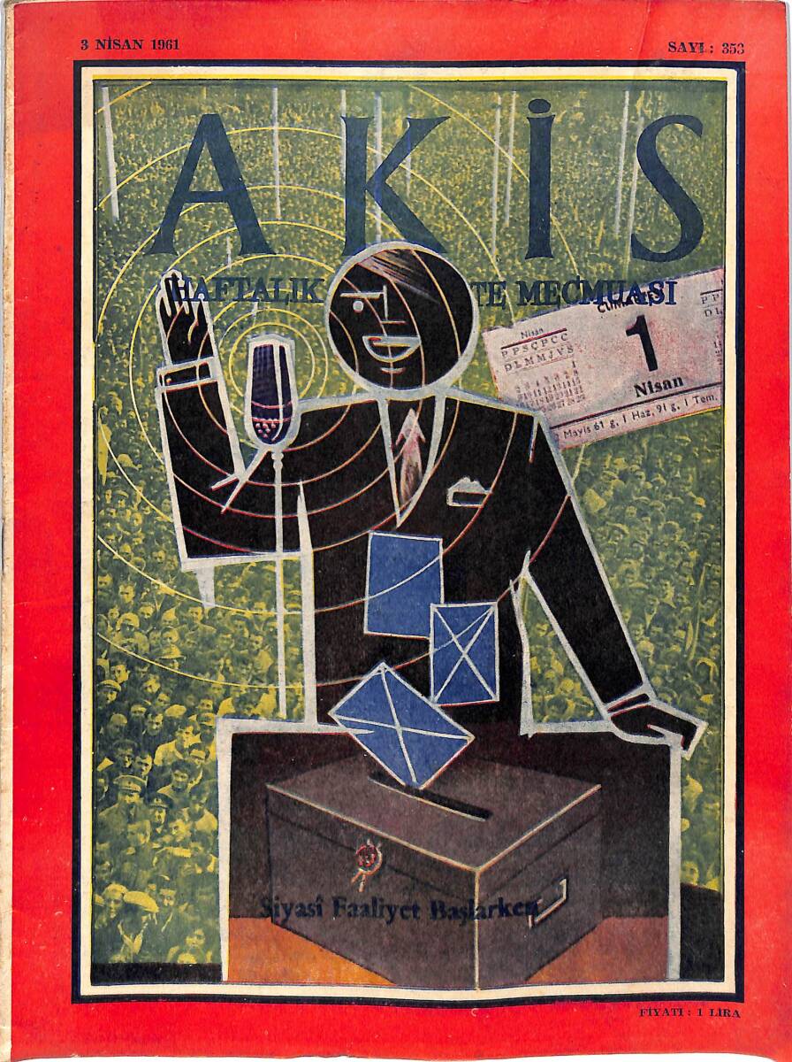 Akis Haftalık Aktüalite Dergisi 3 Nisan 1961 Sayı : 353 - Siyasi Faaliyet Başlarken NDR90925 - 1