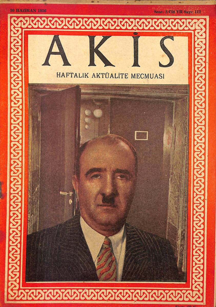 Akis Haftalık Aktüalite Dergisi 30 Haziran 1956 Sayı : 112 - Kapak : Prof. Fuad Köprülü NDR90742 - 1