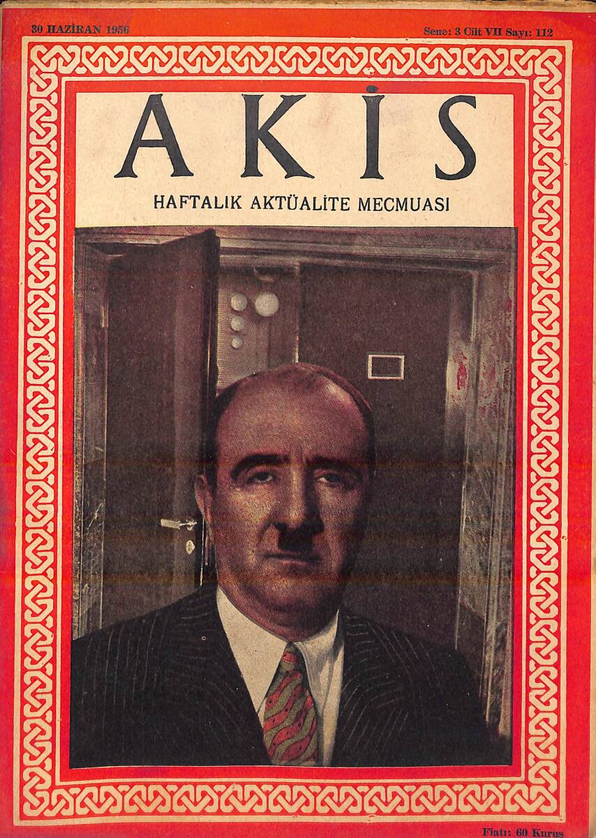 Akis Haftalık Aktüalite Dergisi 30 Haziran 1956 Sayı : 112 - Kapak : Prof. Fuad Köprülü NDR94273 - 1