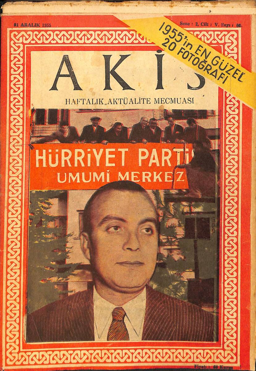 Akis Haftalık Aktüalite Dergisi 31 Aralık 1955 Sayı : 86 - Kapak : Enver Güreli - 1955`in En Güzel 20 Fotoğrafı PLK90851 - 1