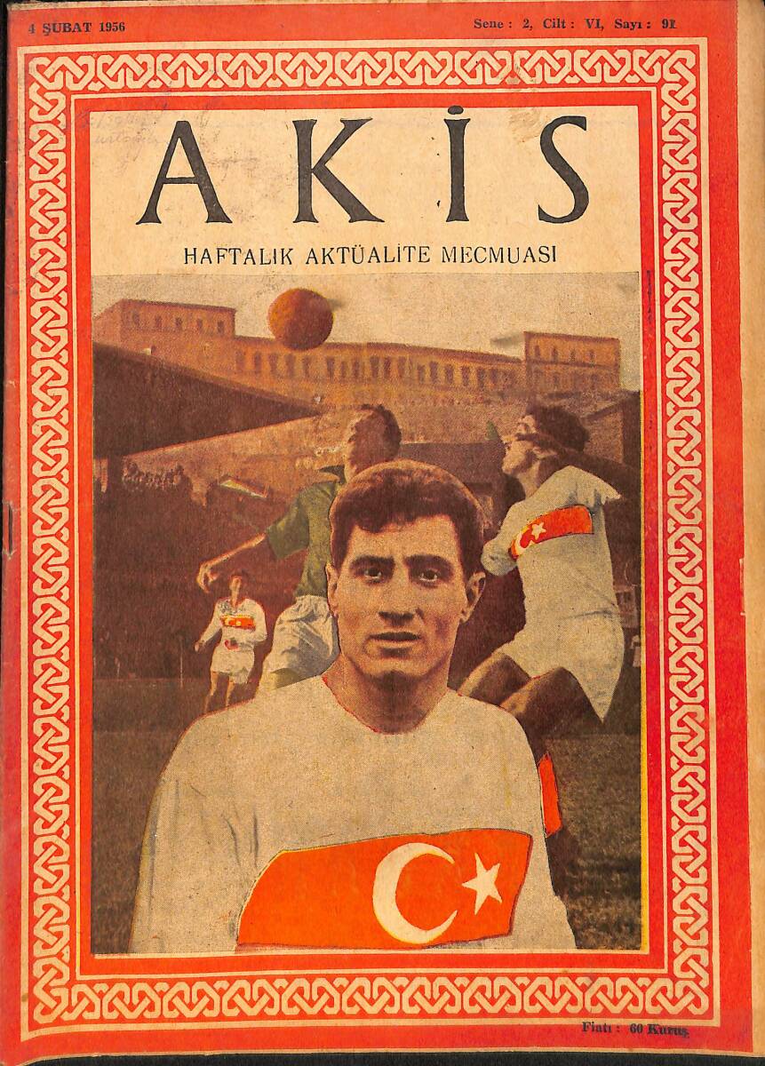 Akis Haftalık Aktüalite Dergisi 4 Şubat 1956 Sayı : 91 - Kapak : Meşhur Lefter NDR90993 - 1