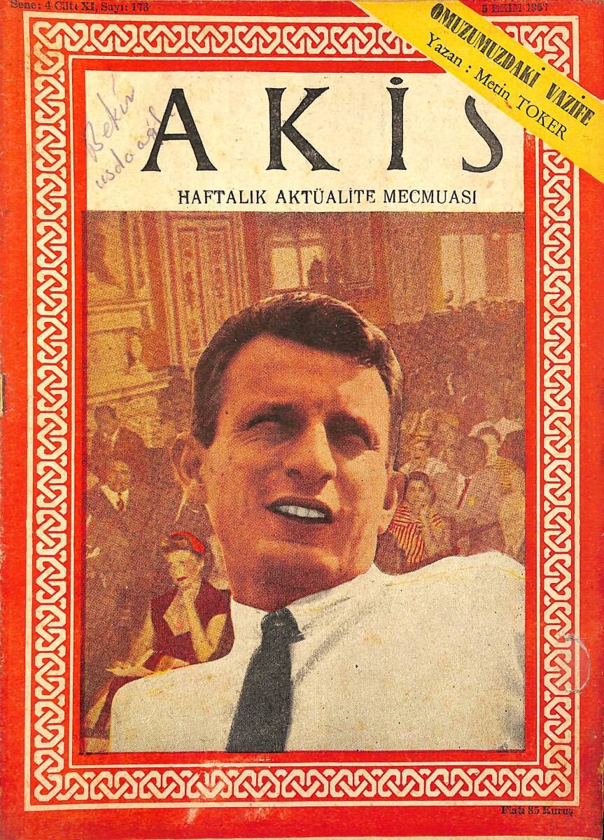 Akis Haftalık Aktüalite Dergisi 5 Ekim 1957 Sayı : 178 - Kapak : Haldun Dormen NDR90947 - 1