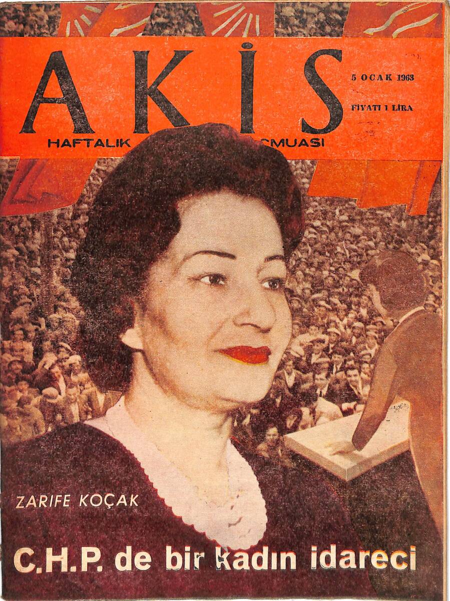 Akis Haftalık Aktüalite Dergisi 5 Ocak 1963 Sayı : 445 - Kapak : Zarife Koçak NDR90942 - 1